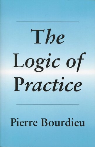 The Logic Of Practice Pierre Bourdieu