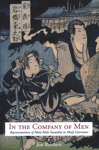 In The Company Of Men Representations Of Malemale Sexuality In Meiji Literature Jim Reichert