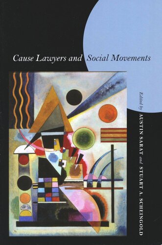 Cause Lawyers And Social Movements Austin Sarat Editor Stuart A Scheingold Editor