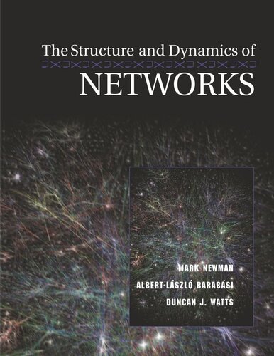 The Structure And Dynamics Of Networks Course Book Mark Newman Albertlszl Barabsi Duncan J Watts