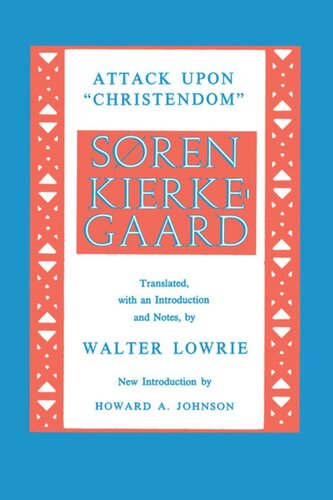 Attack Upon Christendom Sren Kierkegaard Walter Lowrie