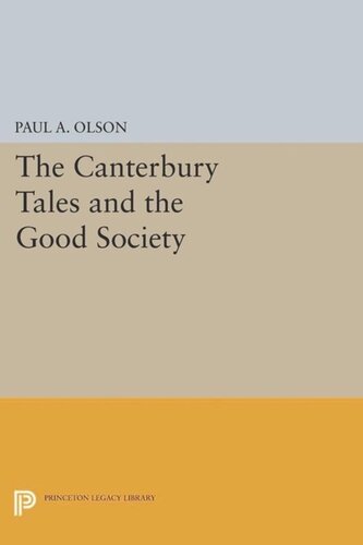 The Canterbury Tales And The Good Society Course Book Paul A Olson