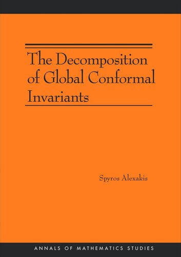 The Decomposition Of Global Conformal Invariants Am182 Course Book Spyros Alexakis