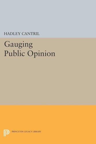 Gauging Public Opinion Hadley Cantril