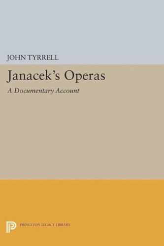 Janceks Operas A Documentary Account Course Book John Tyrrell