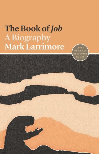 The Book Of Job A Biography Course Book Mark Larrimore