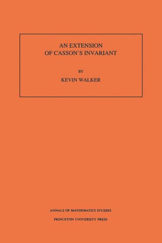 An Extension Of Cassons Invariant Am126 Volume 126 Kevin Walker