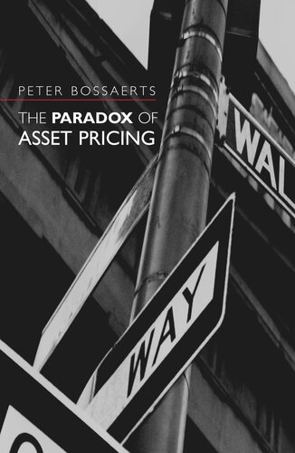 The Paradox Of Asset Pricing Course Book Peter Bossaerts