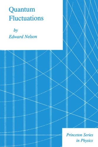 Quantum Fluctuations Edward Nelson