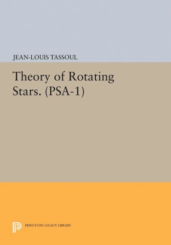 Theory Of Rotating Stars Psa1 Volume 1 Jeanlouis Tassoul