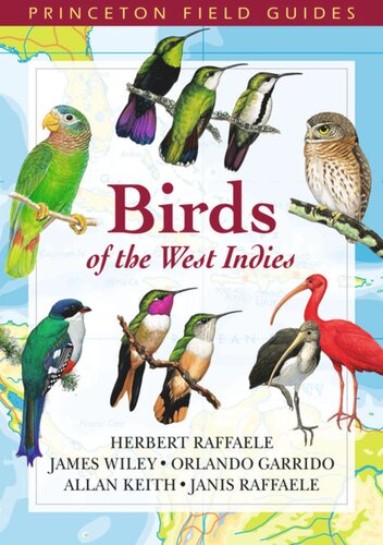 Birds Of The West Indies Course Book Herbert A Raffaele James Wiley Orlando H Garrido Allan Keith Janis I Raffaele Tracy Pedersen Kristin Williams
