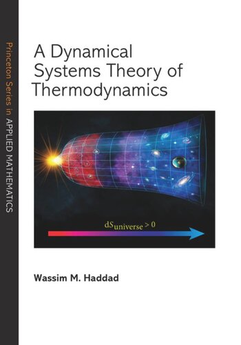 A Dynamical Systems Theory Of Thermodynamics Wassim M Haddad