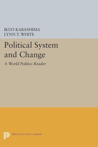Political System And Change A World Politics Reader Course Book Ikuo Kabashima Editor Lynn T White Editor