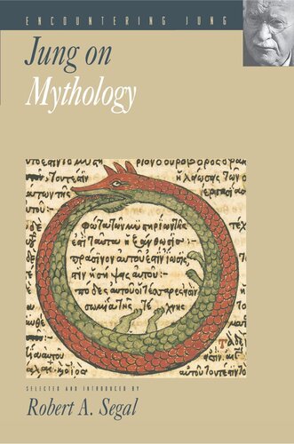 Jung On Mythology C G Jung Editor Robert A Segal Editor