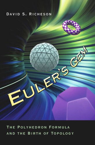 Eulers Gem The Polyhedron Formula And The Birth Of Topology Course Book David S Richeson