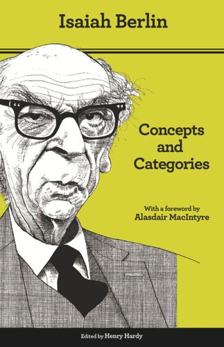 Concepts And Categories Philosophical Essays Second Edition Second Edition With A New Foreword Isaiah Berlin Editor Henry Hardy Editor Bernard Williams Editor Alasdair Macintyre Editor