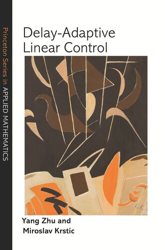 Delayadaptive Linear Control Yang Zhu Miroslav Krstic