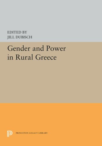 Gender And Power In Rural Greece Jill Dubisch Editor
