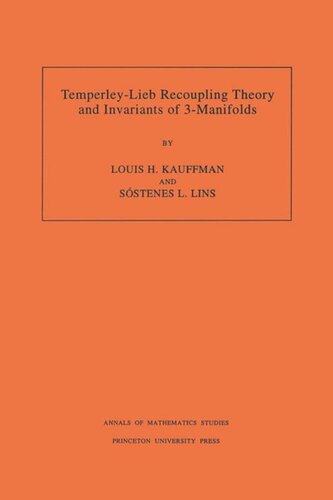 Temperleylieb Recoupling Theory And Invariants Of 3manifolds Am134 Volume 134 Louis H Kauffman Sostenes Lins