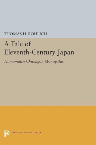 A Tale Of Eleventhcentury Japan Hamamatsu Chunagon Monogatari Course Book Thomas H Rohlich
