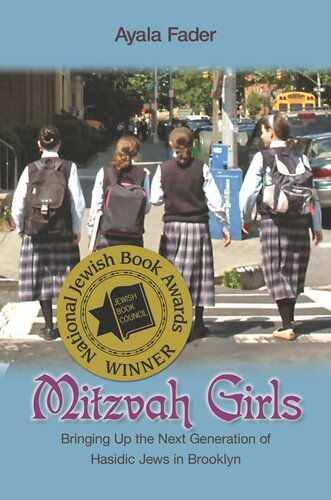 Mitzvah Girls Bringing Up The Next Generation Of Hasidic Jews In Brooklyn Ayala Fader
