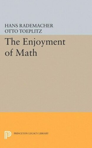 The Enjoyment Of Math Selections From Mathematics For The Amateur Hans Rademacher Otto Toeplitz