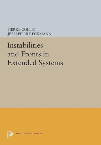 Instabilities And Fronts In Extended Systems Course Book Pierre Collet Jeanpierre Eckmann