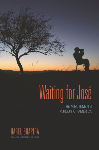 Waiting For Jos The Minutemens Pursuit Of America Harel Shapira Harel Shapira
