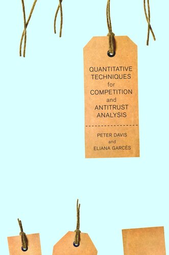 Quantitative Techniques For Competition And Antitrust Analysis Course Book Peter Davis Eliana Garcs