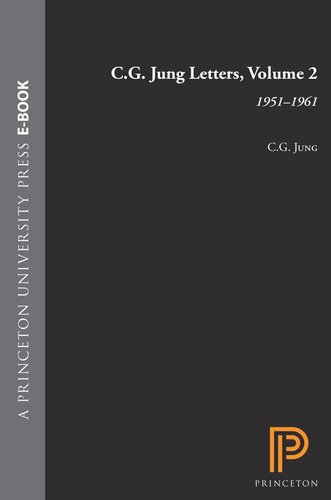 Cg Jung Letters Volume 2 19511961 C G Jung Editor Gerhard Adler Editor Jeffrey Hulen Editor