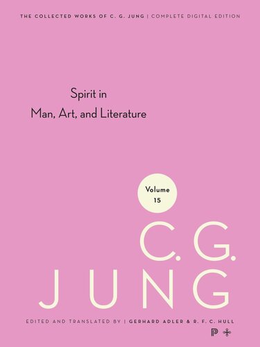 Collected Works Of Cg Jung Collected Works Of C G Jung Volume 15 Spirit In Man Art And Literature Course Book C G Jung Editor Gerhard Adler Editor R Fc Hull Editor