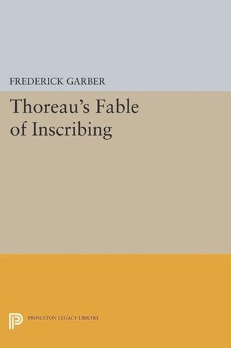 Thoreaus Fable Of Inscribing Course Book Frederick Garber
