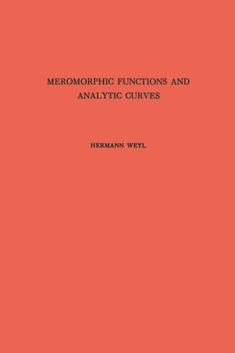 Meromorphic Functions And Analytic Curves Am12 Hermann Weyl
