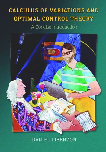 Calculus Of Variations And Optimal Control Theory A Concise Introduction Daniel Liberzon