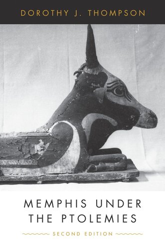 Memphis Under The Ptolemies Second Edition Dorothy J Thompson
