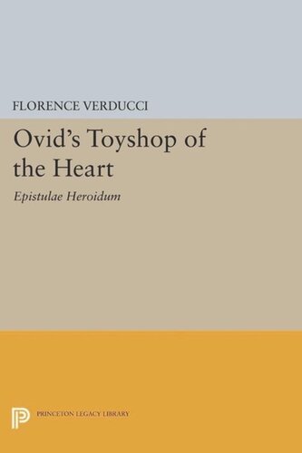 Ovids Toyshop Of The Heart Epistulae Heroidum Course Book Florence Verducci