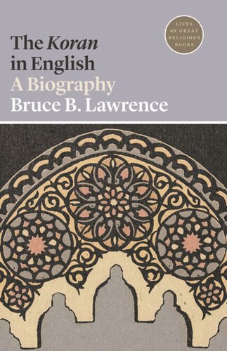 The Koran In English A Biography Bruce B Lawrence