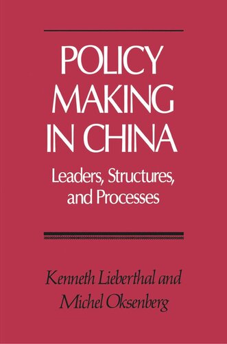 Policy Making In China Kenneth Lieberthal Michel Oksenberg