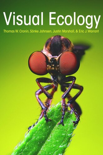 Visual Ecology Course Book Thomas W Cronin Sönke Johnsen N Justin Marshall Eric J Warrant
