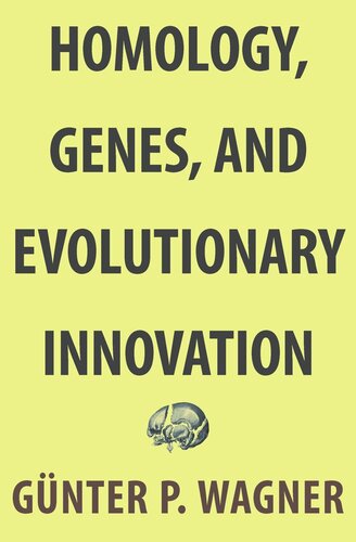 Homology Genes And Evolutionary Innovation Course Book Gnter P Wagner