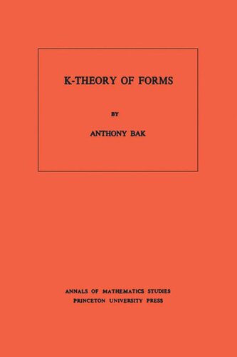 Ktheory Of Forms Am98 Volume 98 Anthony Bak