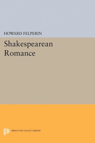 Shakespearean Romance Howard Felperin
