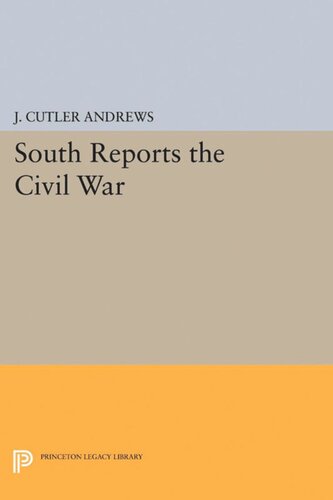 South Reports The Civil War J Cutlery Andrews