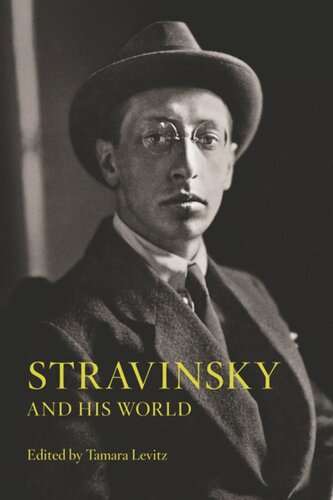 Stravinsky And His World Course Book Tamara Levitz