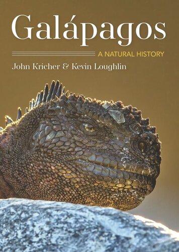 Galpagos A Natural History Second Edition John C Kricher Kevin Loughlin