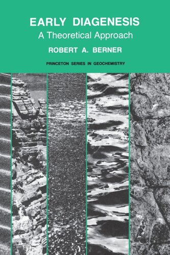 Early Diagenesis A Theoretical Approach Robert A Berner