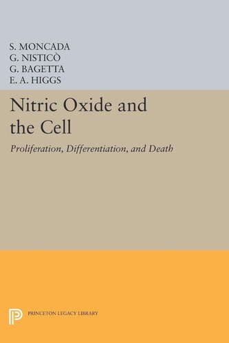 Nitric Oxide And The Cell Proliferation Differentiation And Death S Moncada Editor G Nistic Editor G Bagetta Editor E A Higgs Editor