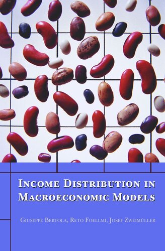 Income Distribution In Macroeconomic Models Course Book Giuseppe Bertola Reto Foellmi Josef Zweimller