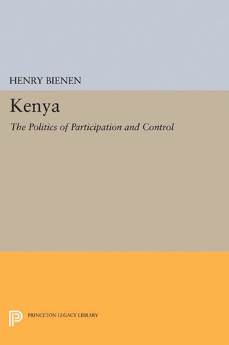 Kenya The Politics Of Participation And Control Henry Bienen