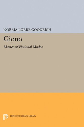 Giono Master Of Fictional Modes Norma Lorre Goodrich